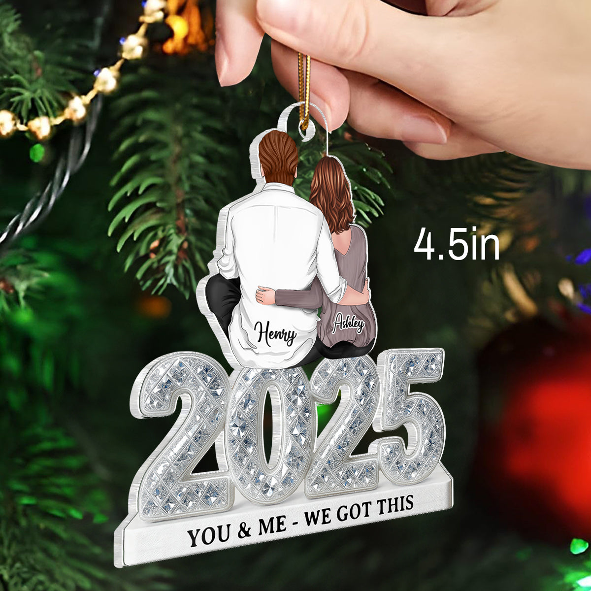 You & Me We Got This 3D Shining Effect - Personalized Acrylic Ornament - Heartwarming Christmas Gift For Him, For Her, For Couple