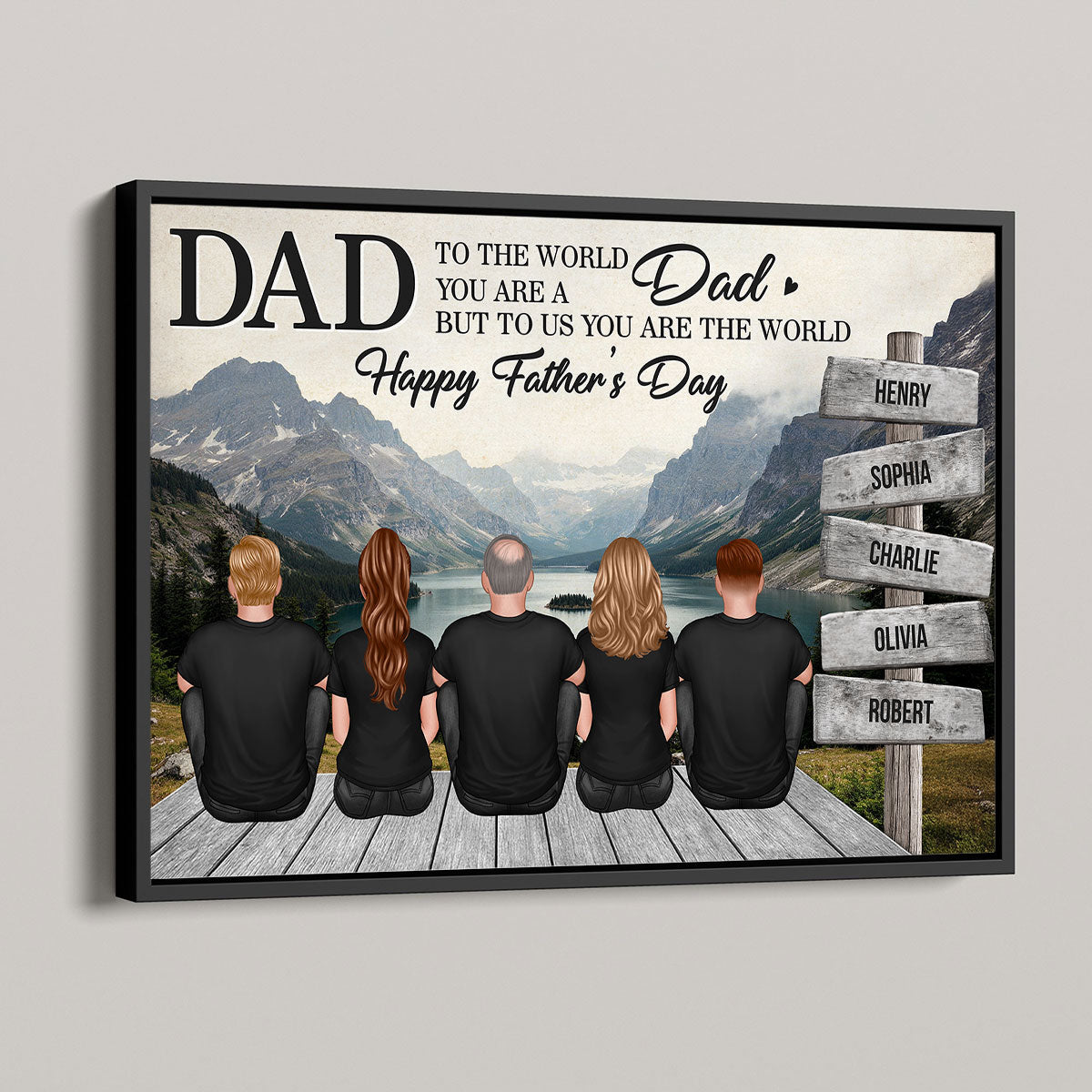 Mountain Landscape Dad You Are The World Personalized Poster, Father's Day Gift For Dad