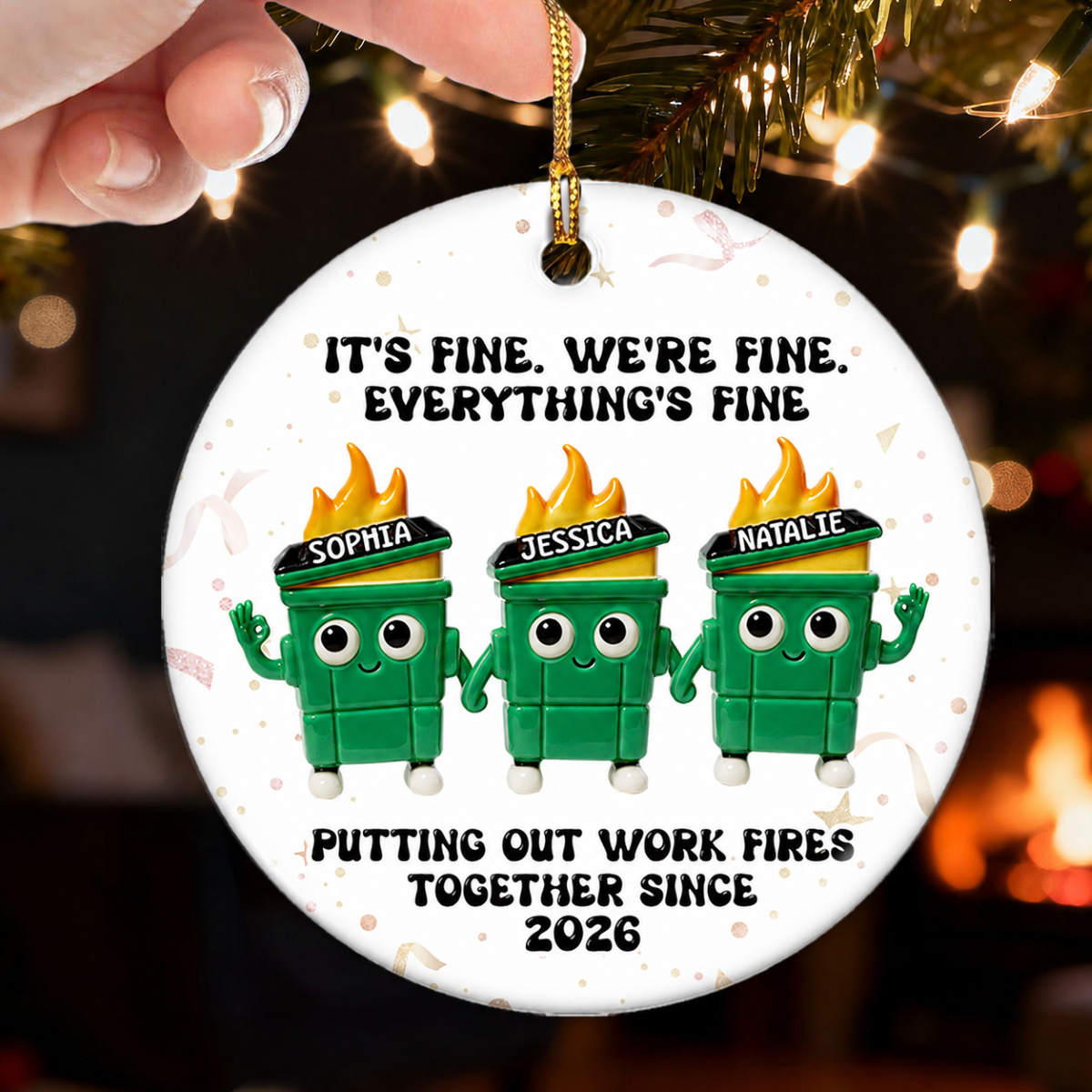 Putting Out Work Fires Together Work Bestie 3D Effect Dumpster Fires - Personalized Ceramic Ornament - Funny Gift For Colleagues