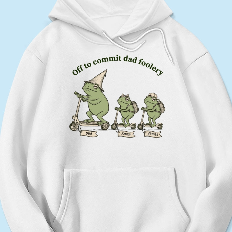 Off To Commit Dad Foolery Cottagecore Frog Dad & Kids - Personalized Shirt - Funny Father's Day Shirt For Husband