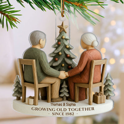 3D Effect Old Couple Growing Old Together - Personalized Acrylic Ornament