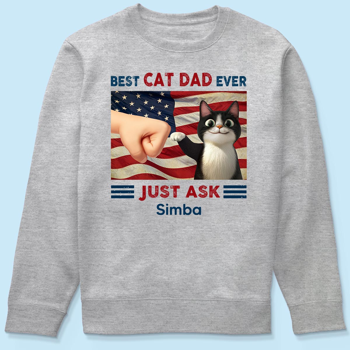 Best Cat Dad Ever Just Ask Nation Flag 4th of July Personalized Shirt