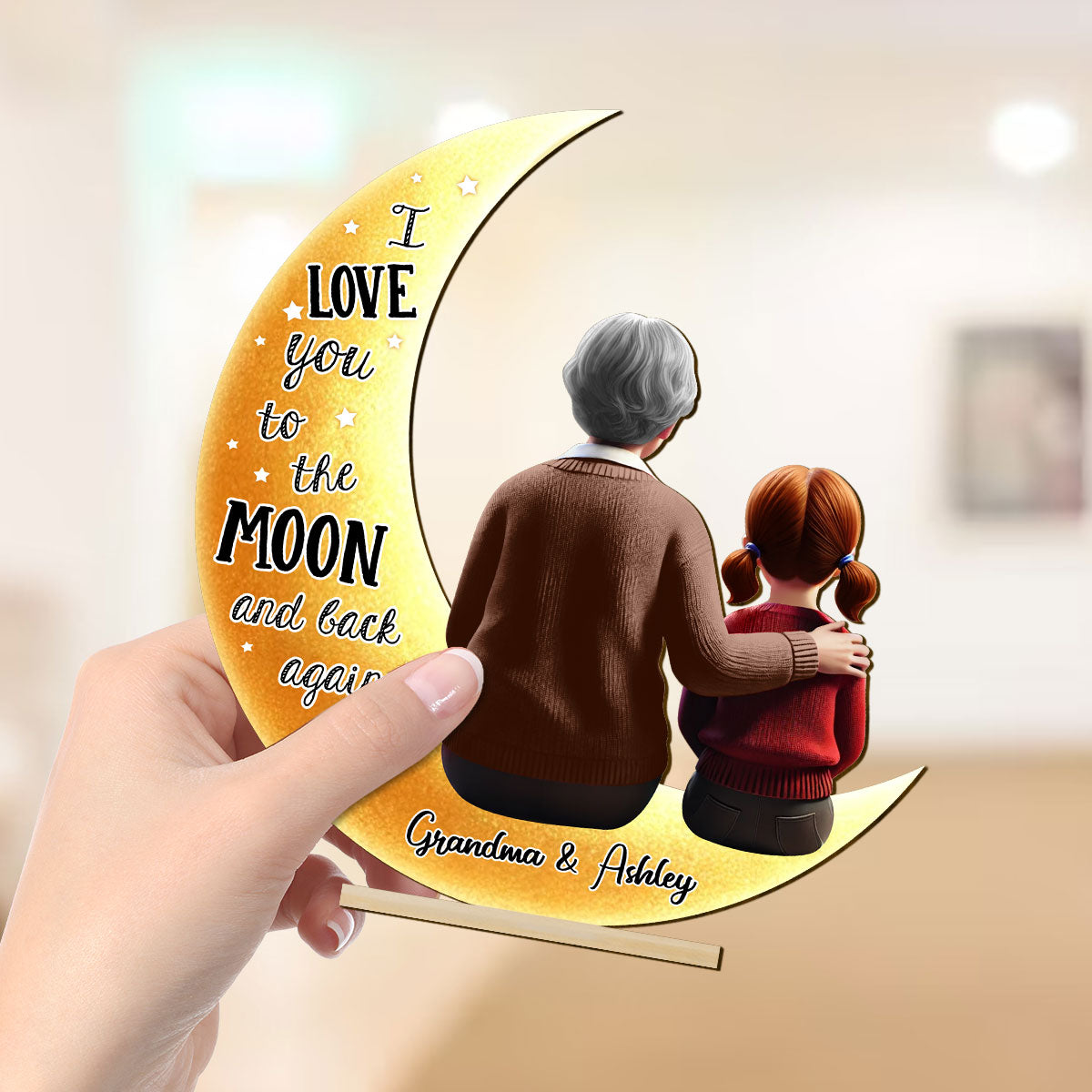 Grandma & Granddaughter Sitting On Moon Shaped Personalized Standing Wooden Plaque, Perfect 2025 Gift For Mom, For Grandma