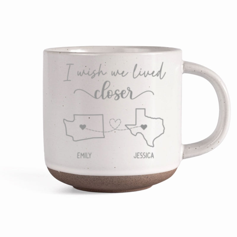 Long Distance Family Friends Siblings Sisters Besties Personalized Pottery Mug, Togetherness Christmas Gift