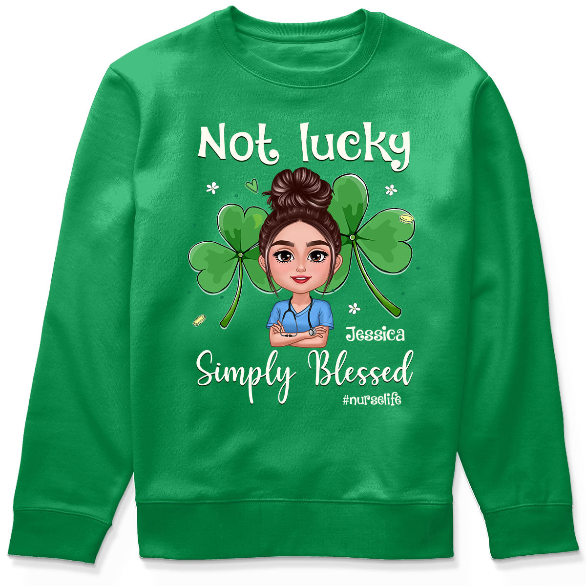 Not Lucky Simply Blessed Nurse Life St. Patrick's Day Personalized Shirt