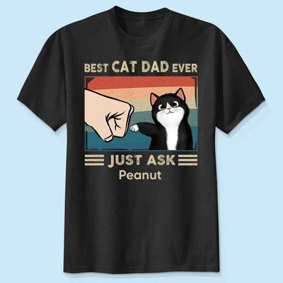 Best Cat Dad Ever Just Ask Fluffy Cats Retro Personalized Shirt