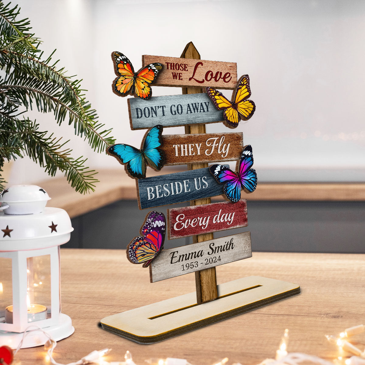 Those We Love Don't Go Away Butterfly Sign Personalized 2-Layer Standing Wooden Plaque