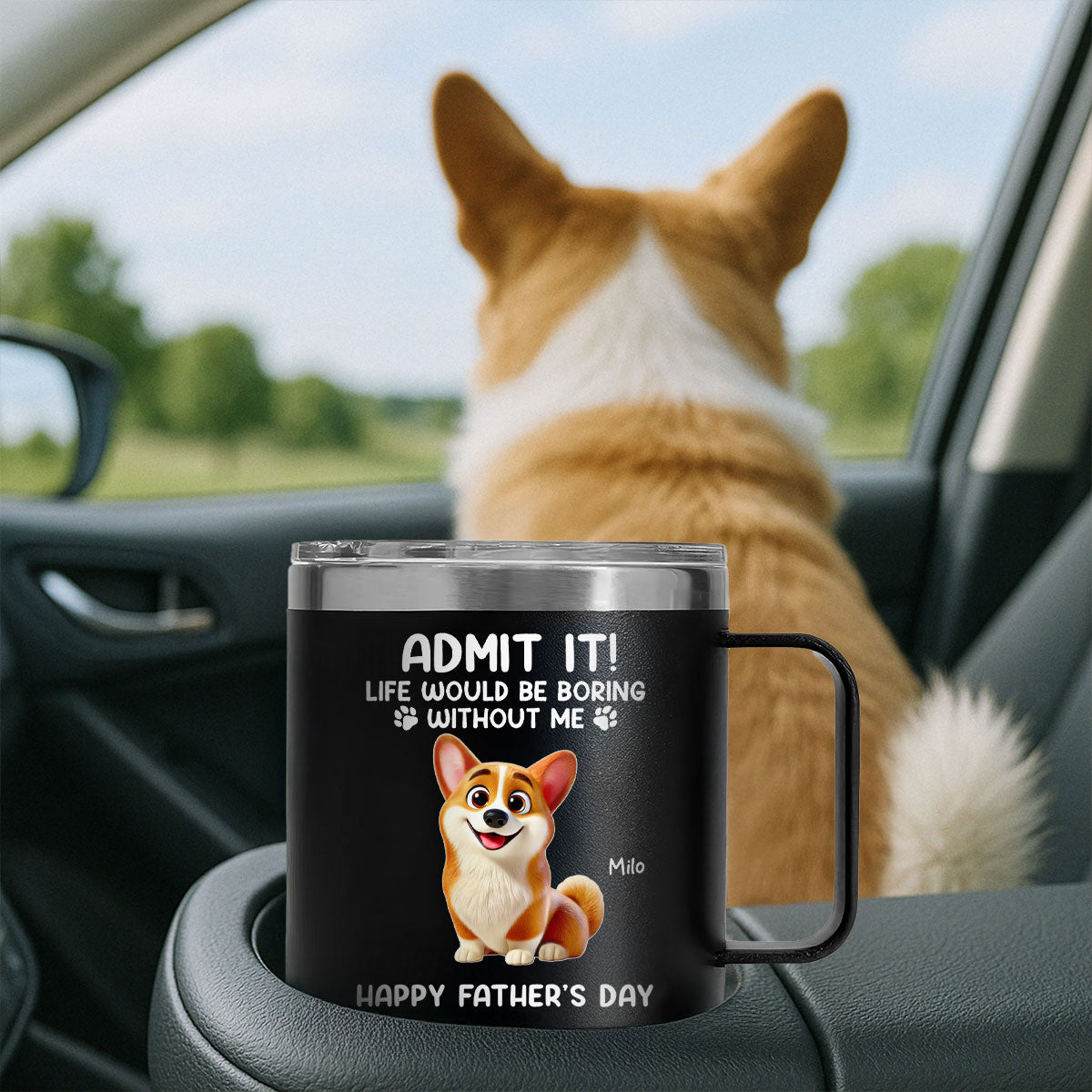 Cartoon Funny Dogs Admit It Life Would Be Boring Without Me Personalized Stainless Steel Tumbler, Father's Day, Gift For Dog Lovers