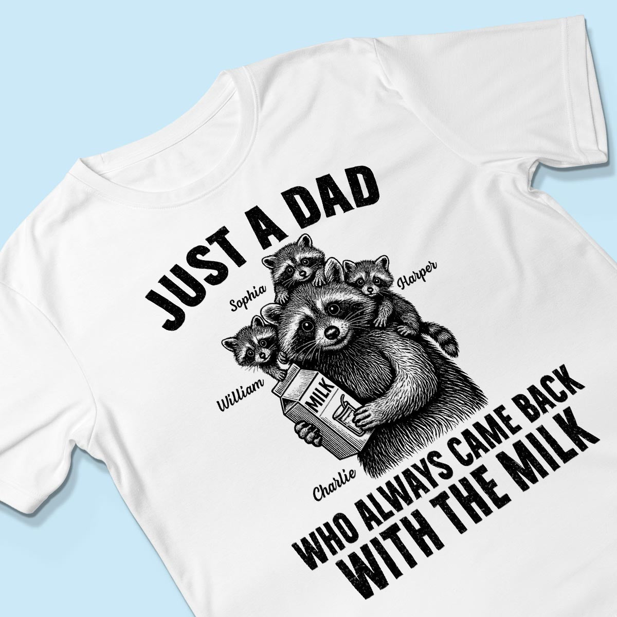 Racoon Dad & Kids Just A Dad Who Always Came Back With The Milk Personalized Shirt, Funny Father's Day Gift