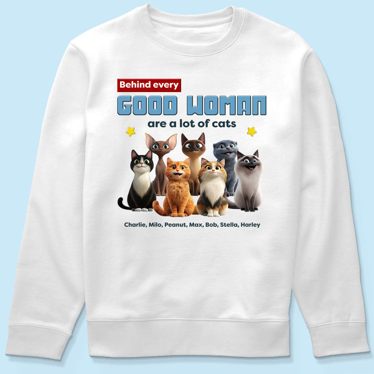 Behind Every Good Woman Are A Lot Of Cats Cartoon Funny Cats Personalized Shirt