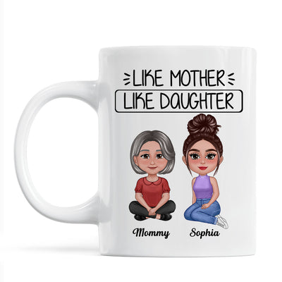 Pretty Doll Like Mother Like Daughter Personalized Mug
