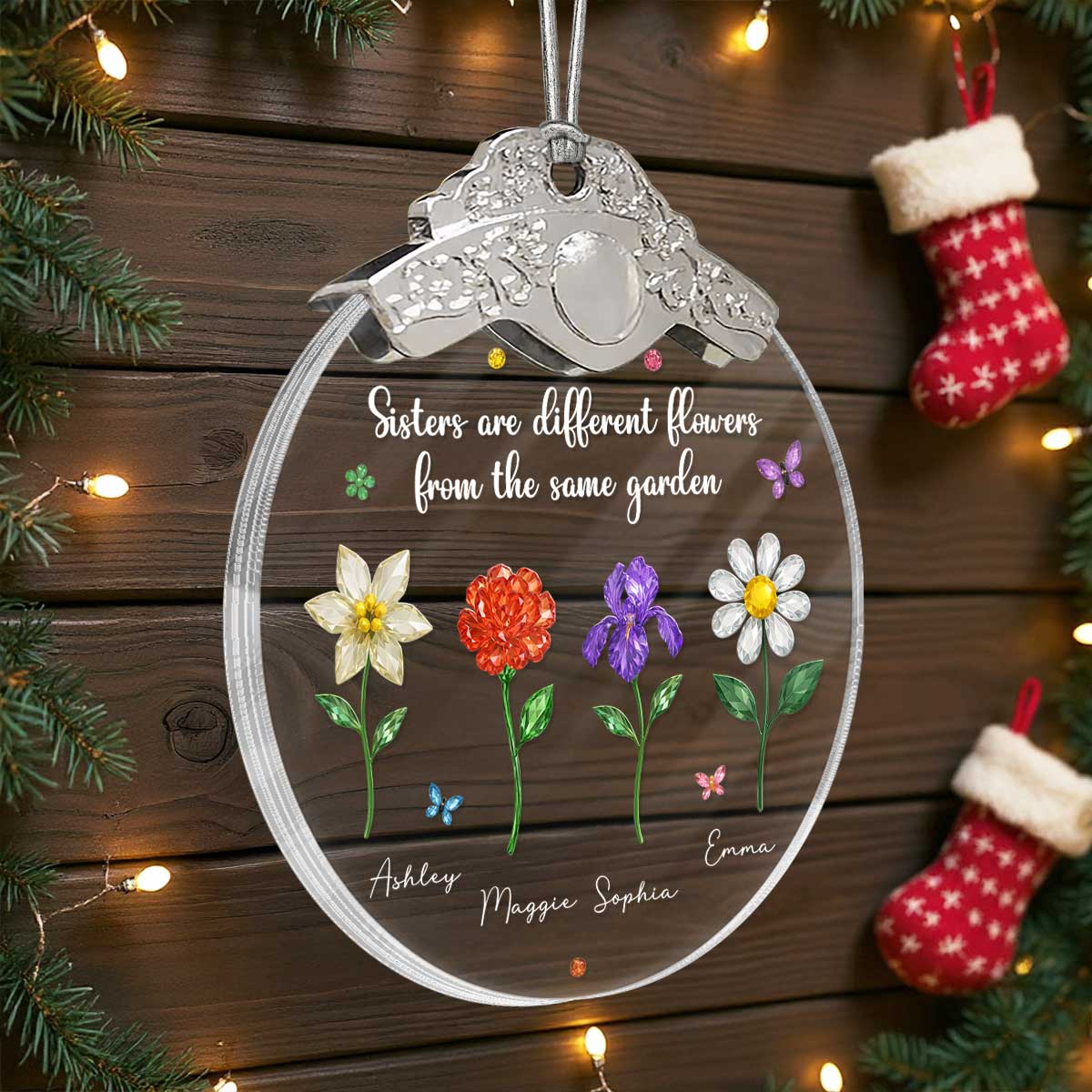 Sisters Are Different Flowers from the Same Garden - Personalized Glass Ornament With Silver Cap - 3D Crystal Effect, Thoughtful Christmas Gift for Sisters