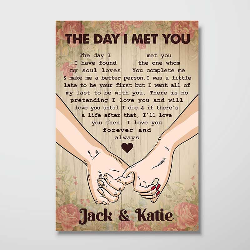 The Day I Met You Couple Hands Personalized Vertical Poster, Heartfelt 2025  Gift, Anniversary Gift