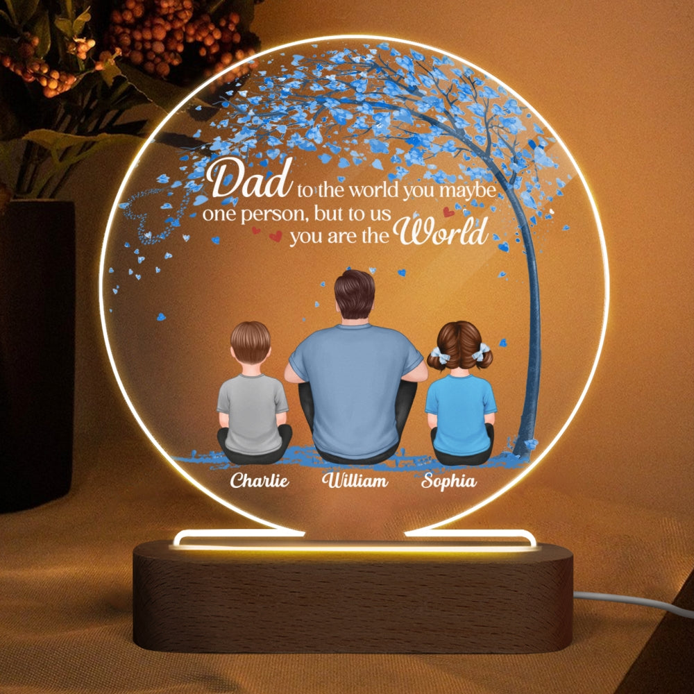 Dad To Us You Are The World Personalized Circle LED Night Light