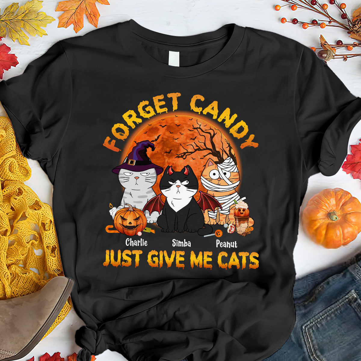 Forget Candy Just Give Me Cats Funny Personalized Shirt