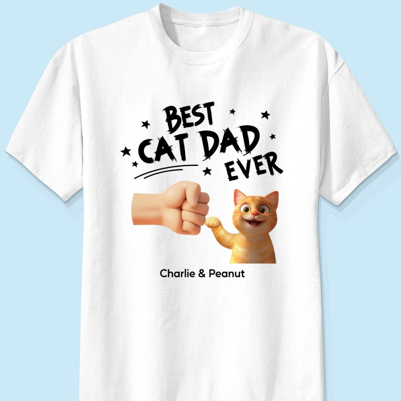 Best Cat Dad Ever Custom Cat Fist Bump Personalized Shirt, Gift for Cat Dads