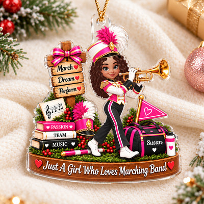 Just a Girl Who Loves Marching Band - Personalized Acrylic Ornament - Christmas Gift for Daughter, Granddaughter
