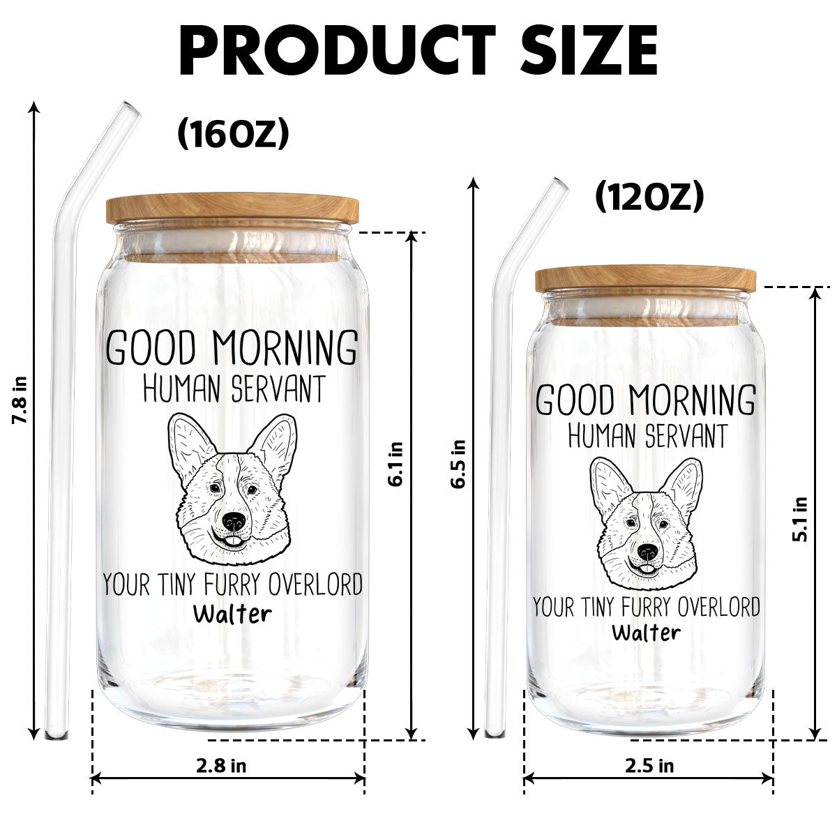 Good Morning Human Servant Dog Head Outline Gift For Dog Lover Personalized Clear Glass Can