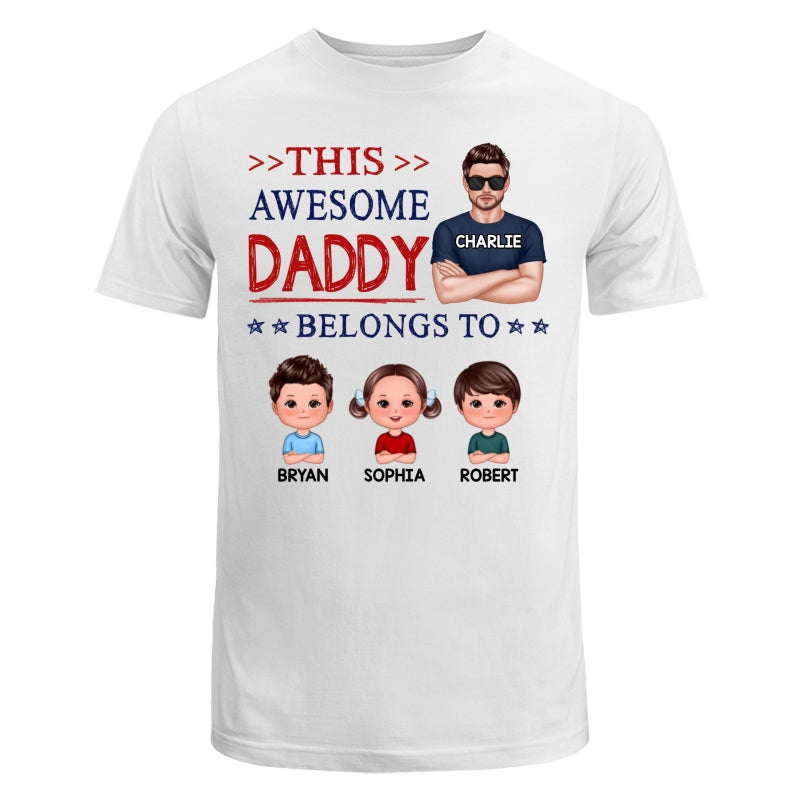 This Awesome Daddy Grandpa Belongs To Doll Cute Kids Personalized Shirt