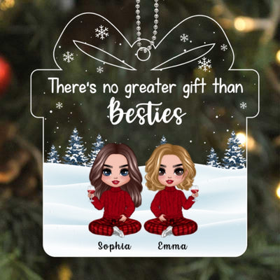 No Greater Gift Than Sisters Besties Personalized Acrylic Ornament