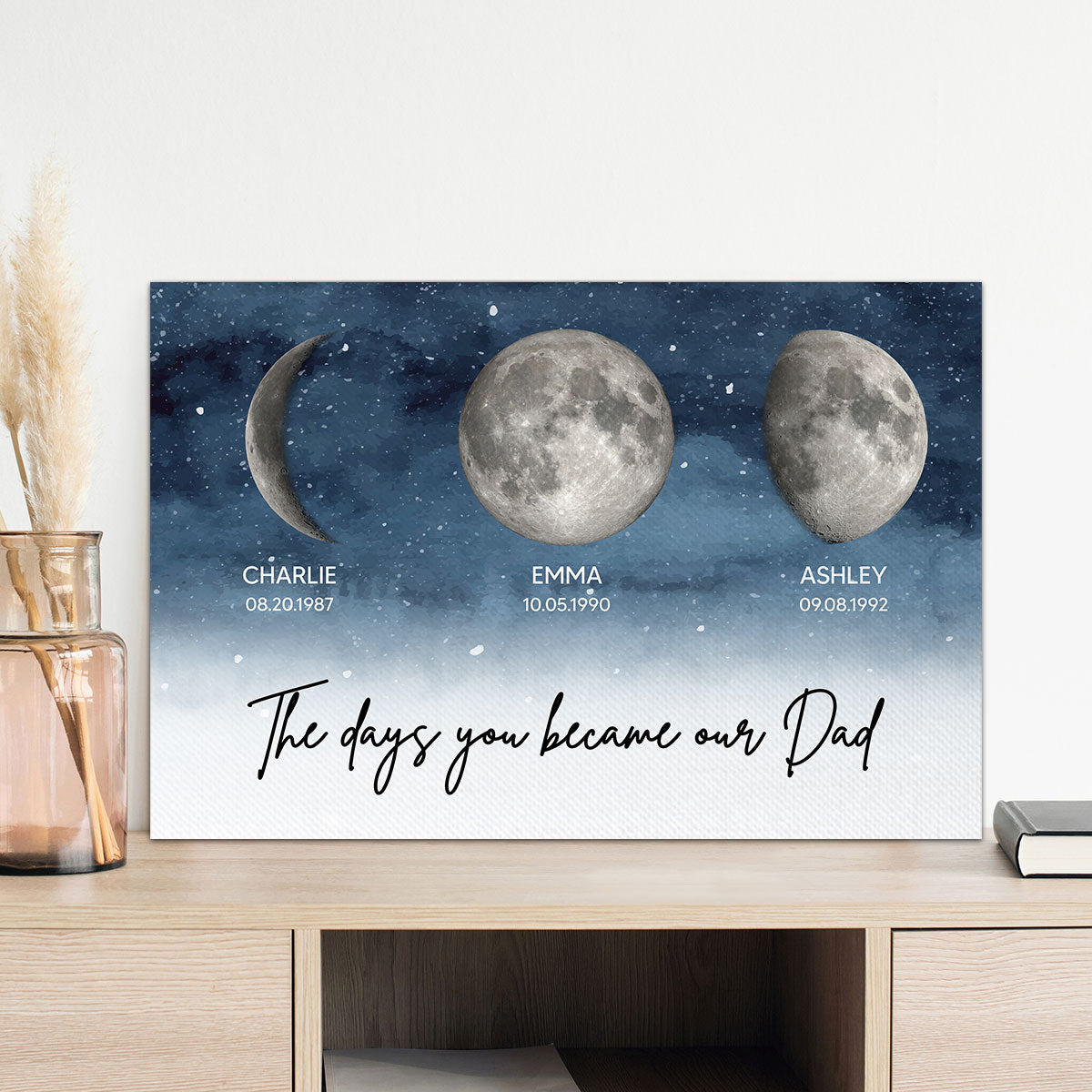 Starry Night Custom Birth Moon Phase The Days You Became Our Dad Personalized Wrapped Canvas, Heartfelt Father's Day Gift For Dad, Husband