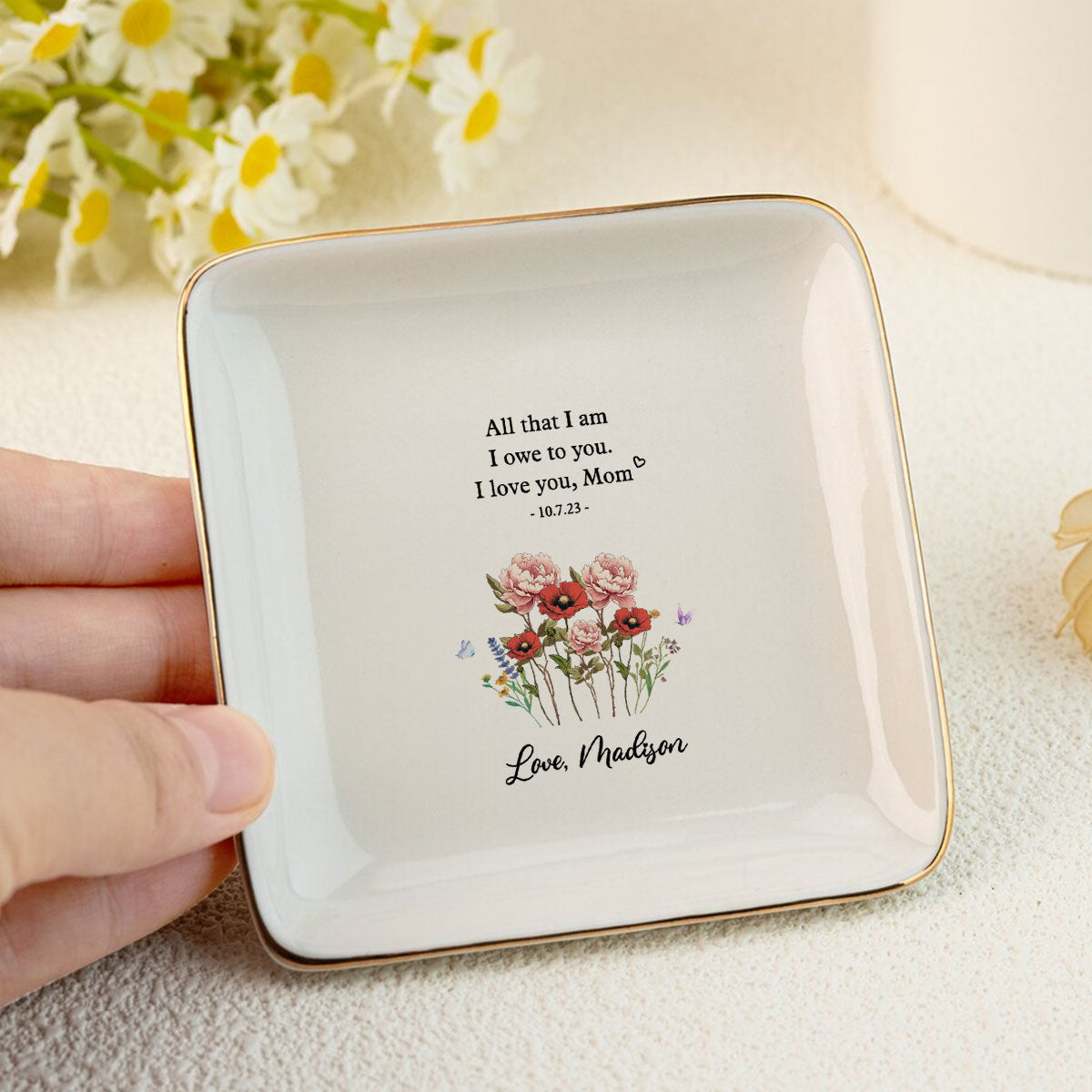 All That I Am I Owe To You Personalized Jewelry Dish, Mother Of The Bride Wedding Gift, Mothers Day Gift From Daughter
