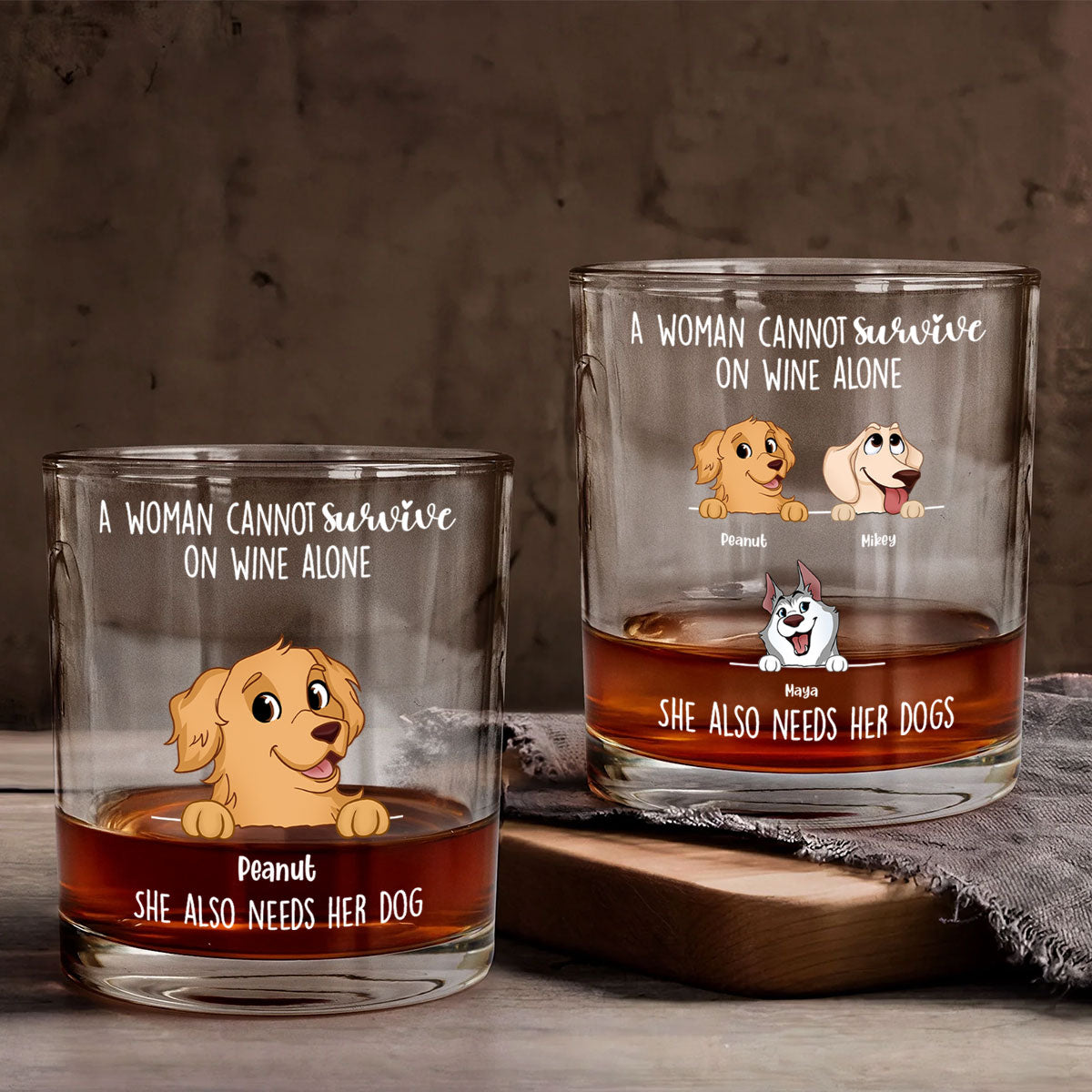 A Woman Cannot Survive On Wine Alone, She Also Needs Dogs Personalized Wine Glass, Gift for Dog Mom
