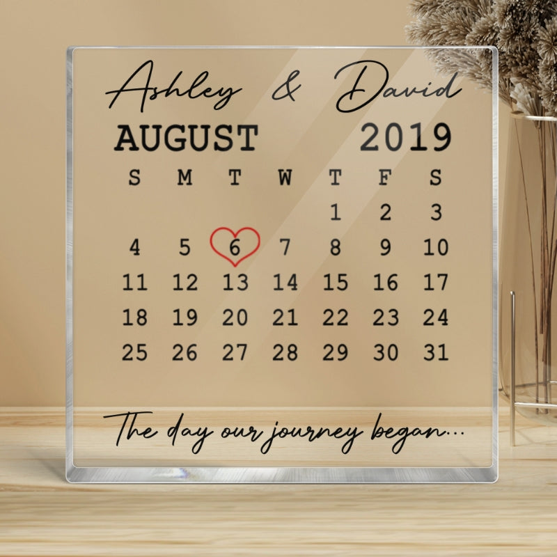 The Day Our Journey Began Calendar Anniversary Personalized Acrylic Block Plaque