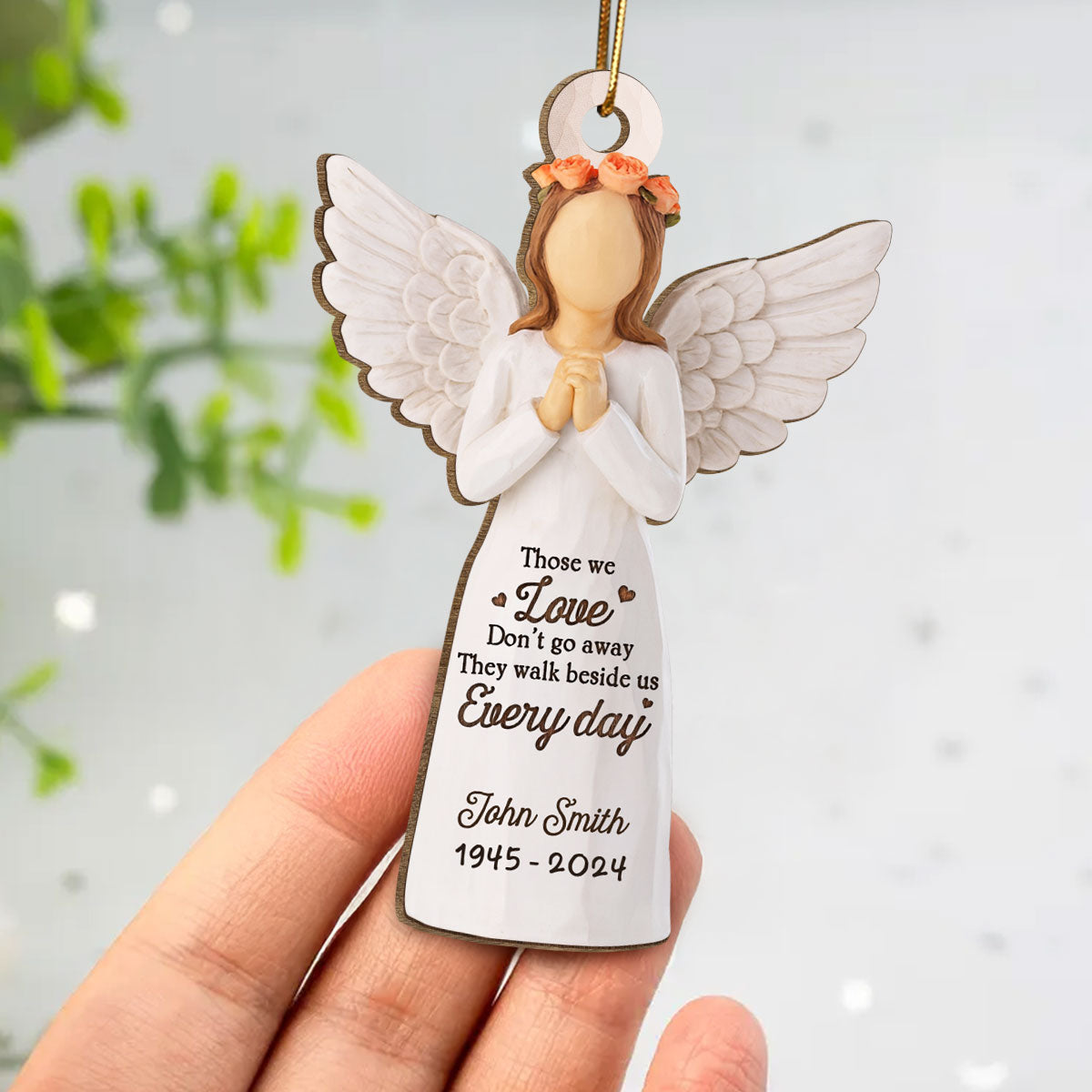 Those We Love Don't Go Away They Walk Beside Us Everyday, Personalized 3D Effect Wooden Ornament, Memorial Sympathy Remembrance Gift for Loved Ones