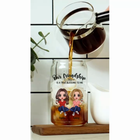 Our Friendship Is True Blessing Gift For Best Friends Besties Personalized Clear Glass Can