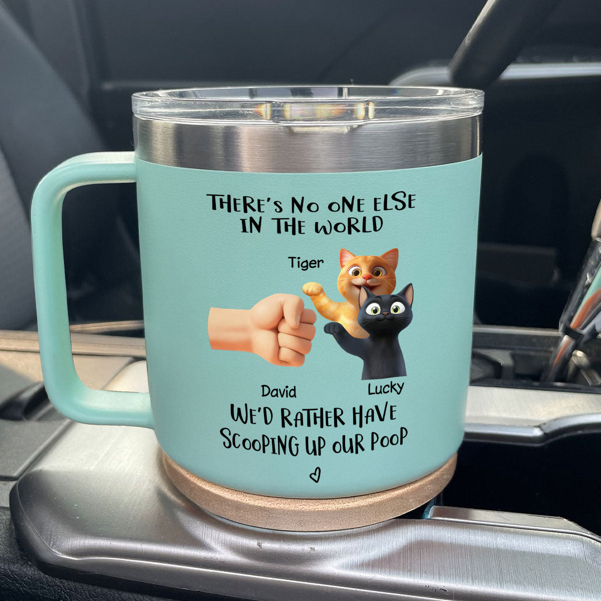 There's No One Else I'd Father Scooping Up My Poop Cat Dad, Personalized Stainless Steel Tumbler With Handle
