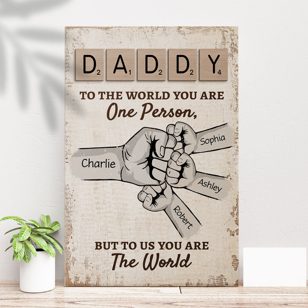 Daddy To The World You Are One Person But To Us You Are The World Personalized Photo Canvas Print