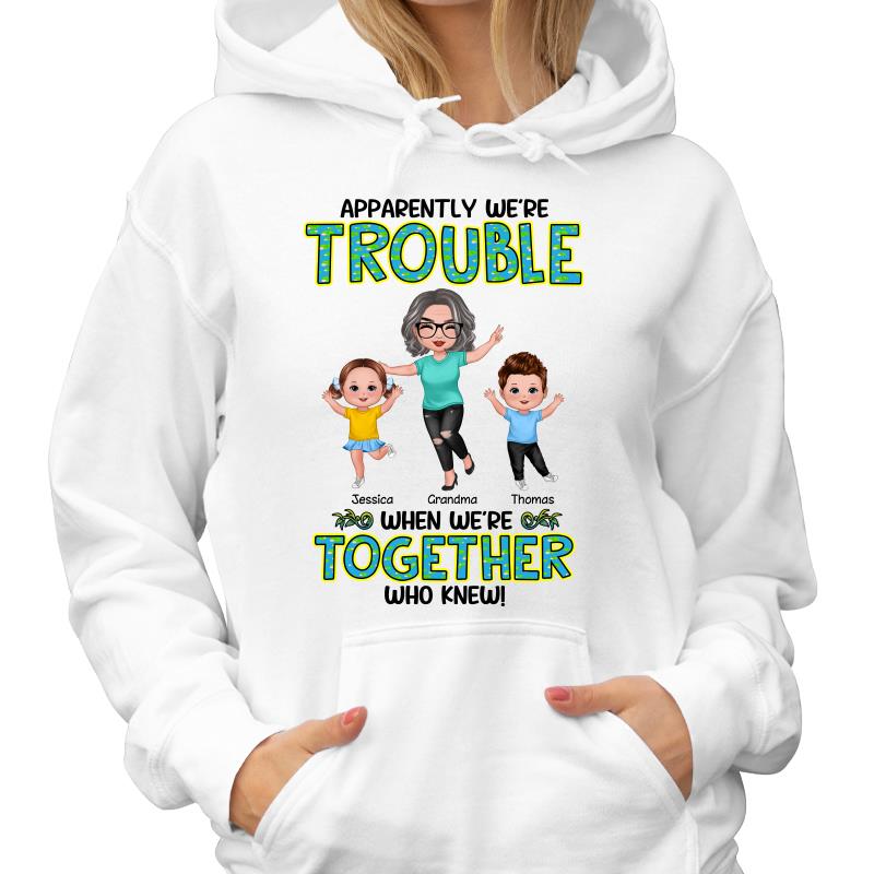 Get In Trouble Happy Doll Grandma Grandkids Personalized Shirt