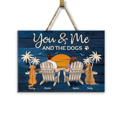 You & Me and The Dogs Couple Sitting Personalized Wood Sign