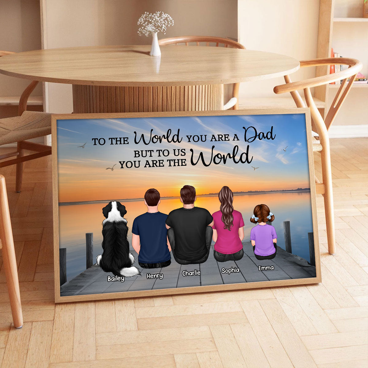 Lake Landscape To The World You Are A Dad Personalized Poster| Heartfelt Father's Day Gift For Dad, Husband