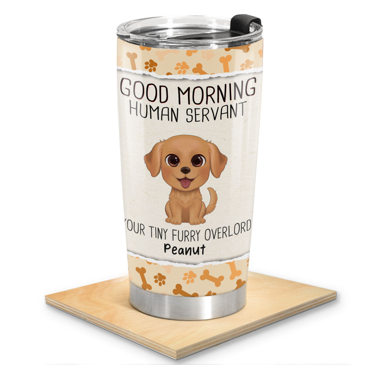 Watercolor Cute Dogs Good Morning Human Servant Personalized Tumbler