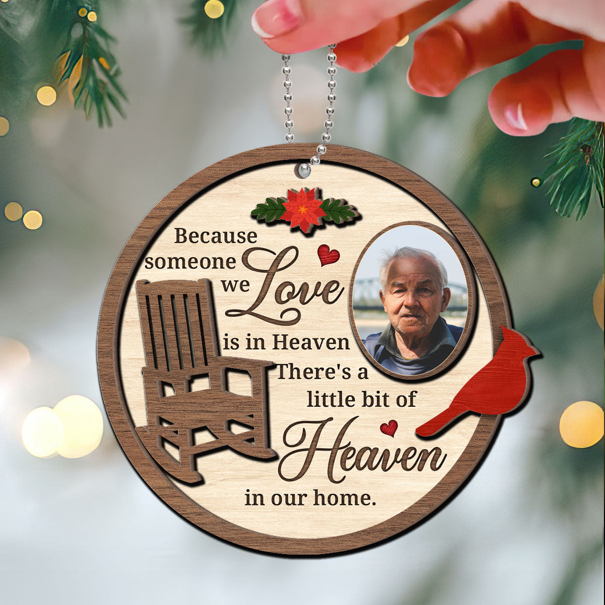 Cardinal Because Some One We Love In Heaven Memorial Chair Christmas Personalized 2-Layer Wooden Ornament