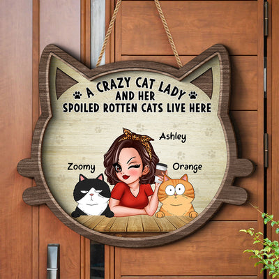 Crazy Cat Lady And Spoiled Rotten Cats Personalized 2-Layer Wood Sign