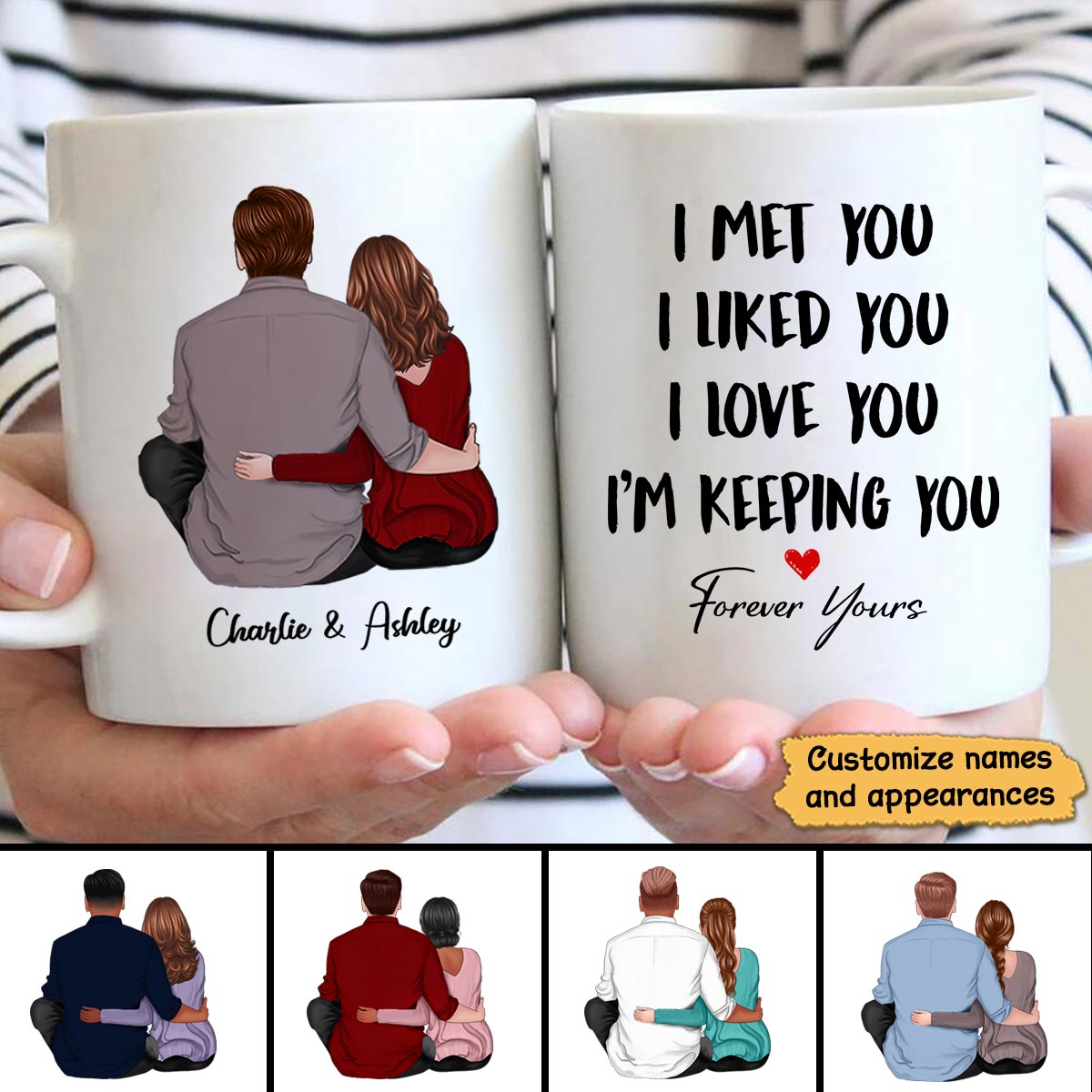 Back View Couple Sitting I Met You I Love You I‘m Keeping You Personalized Mug