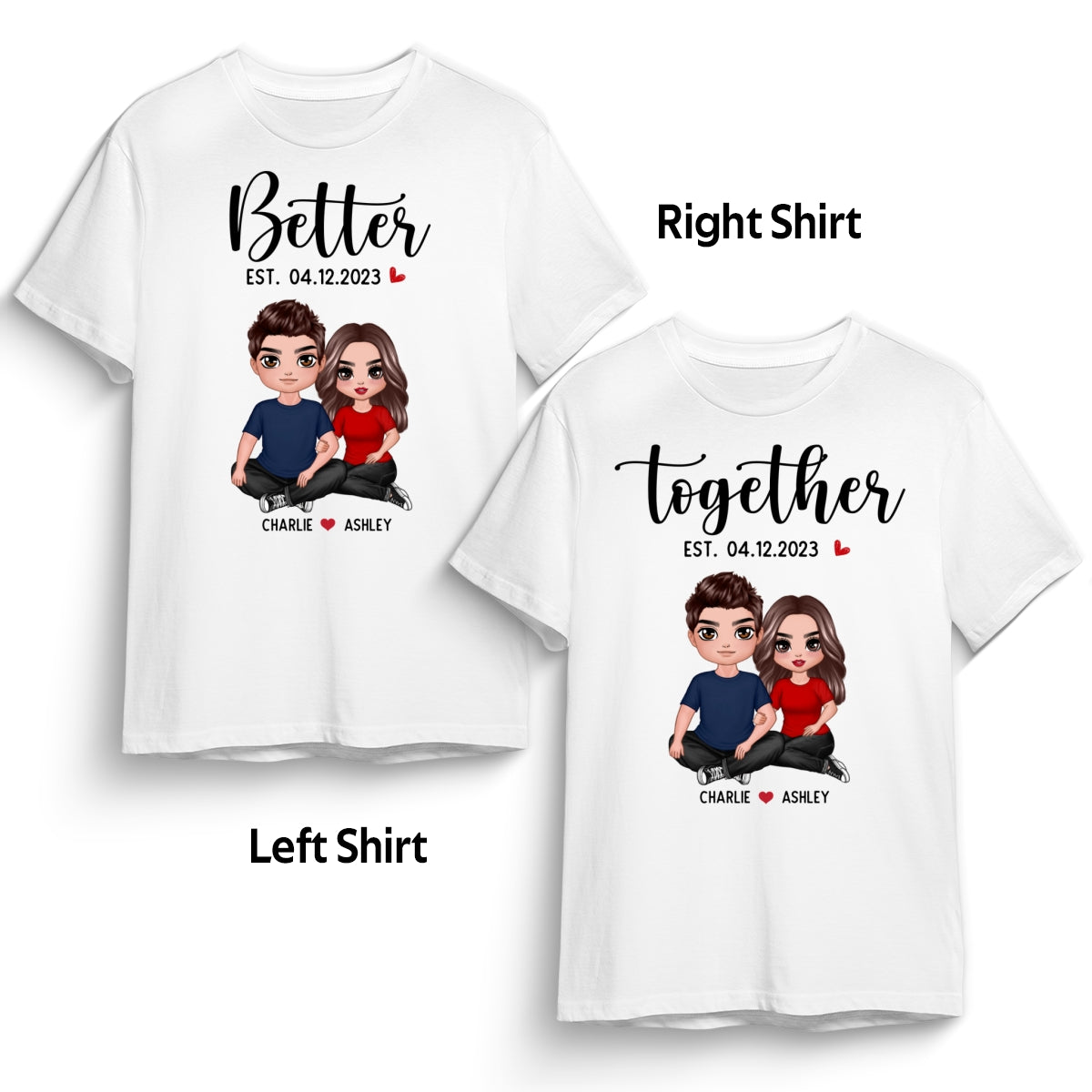 Better Together Doll Couple Embracing Sitting Valentine‘s Day Gift For Couple Personalized Matching Shirts [Set Of 2 Shirts]