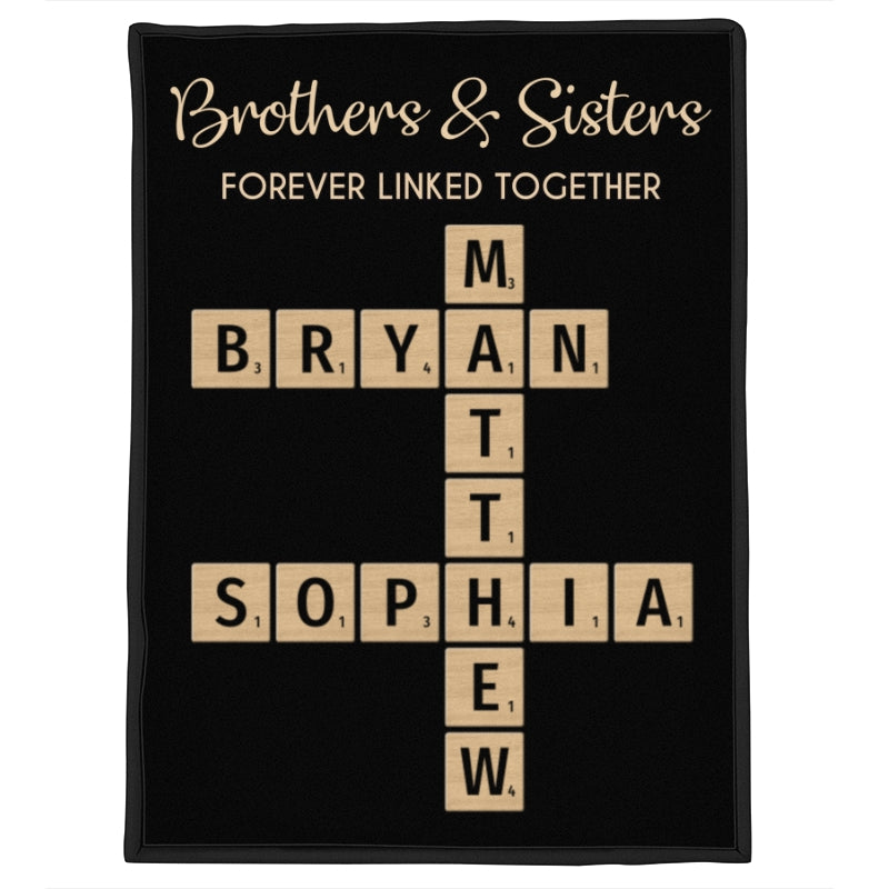 Brothers & Sisters Forever Linked Together Crossword Puzzle Art Personalized Blanket, Gift For Brothers, Sisters, Siblings, Family