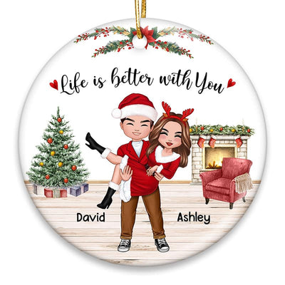 Couple Man Holding Woman Life Is Better With You Personalized Circle Ornament