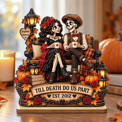 Till Death Do Us Part Fall Halloween Skeleton Couple - Personalized 2-Layered Wooden Plaque - Gift for Him, Gift for Her