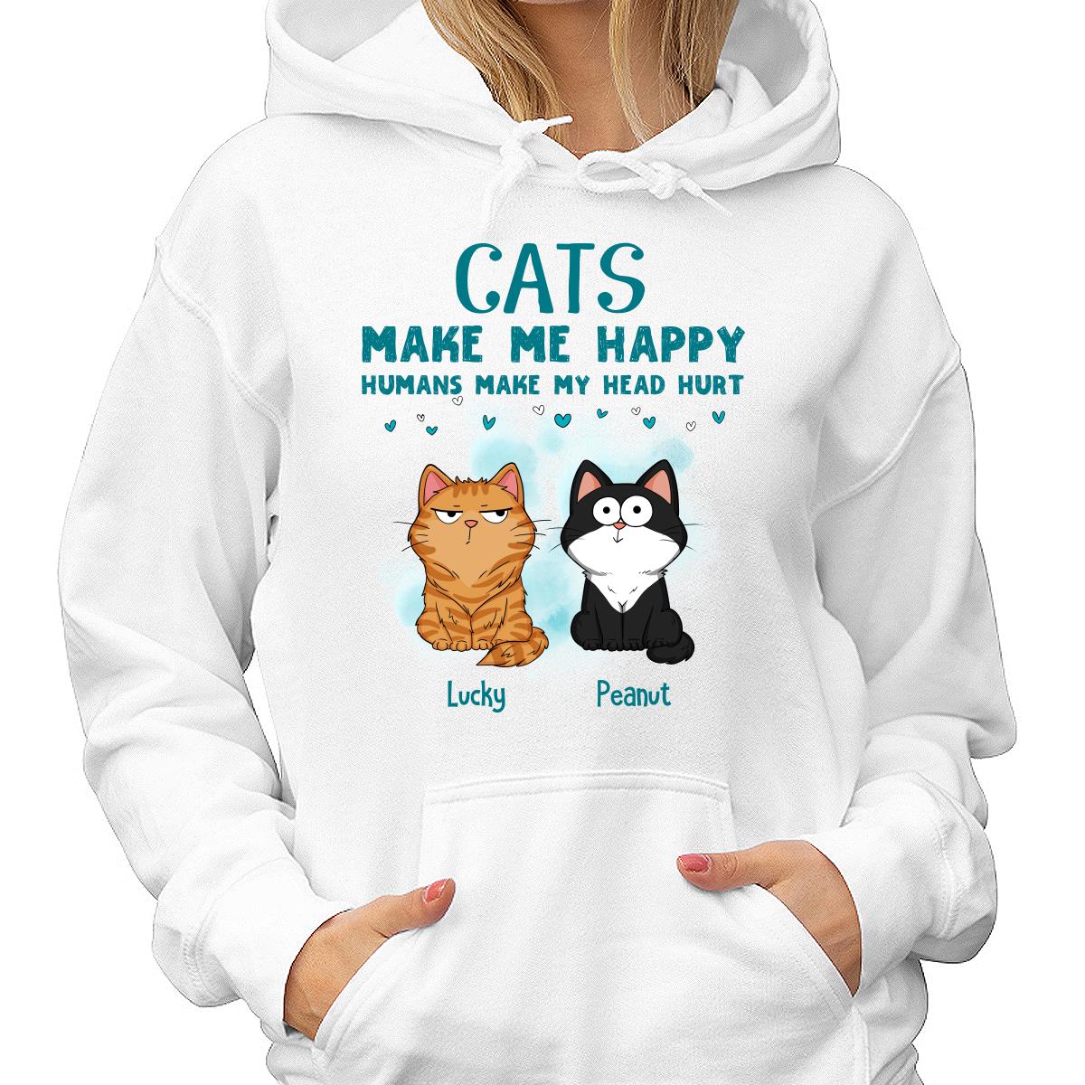 Cats Make Me Happy Funny Cats Expressions Personalized Shirt