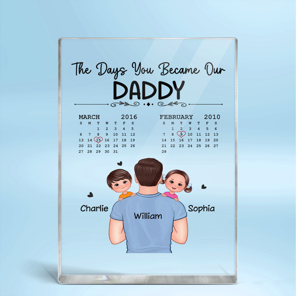 The Days You Became Our Dad Back View Dad Holding Kids Personalized Vertical Rectangle Acrylic Block Plaque
