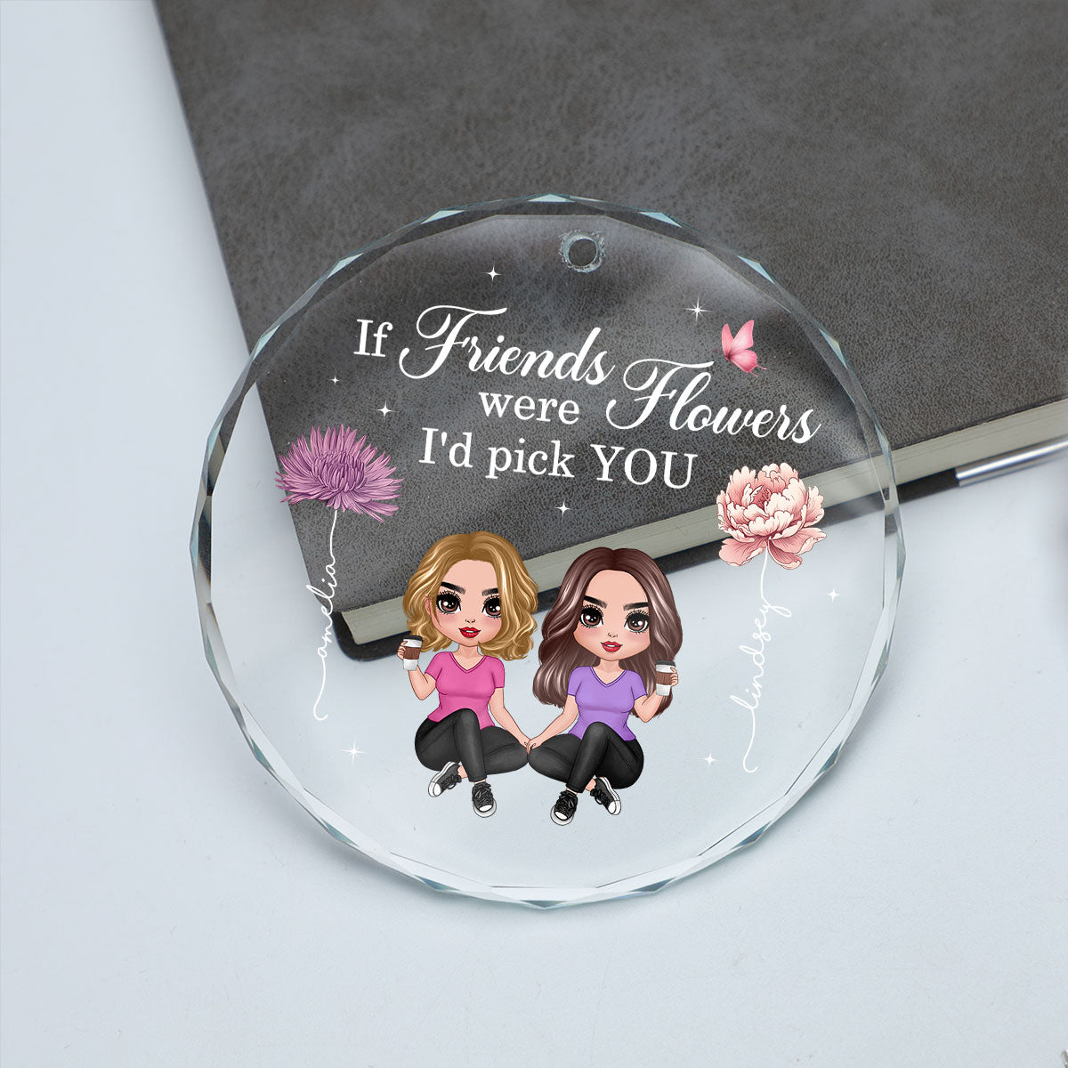 If Friends Sisters Were Flowers I'd Pick You Birth Month Flowers Personalized Glass Ornament, Gift For Best Friends, Besties, BFF, Sisters