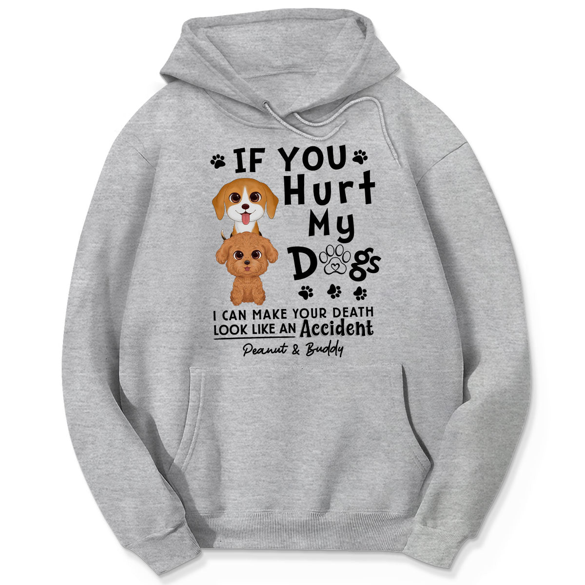 If You Hurt My Dogs Gift For Dog Mom Dog Dad Personalized Shirt