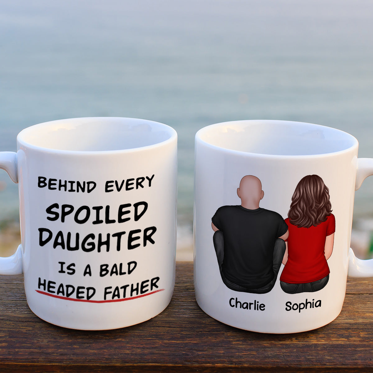 Behind Spoiled Daughter Is Bald Headed Father Back View Funny Father‘s Day Gift For Dad Personalized Mug