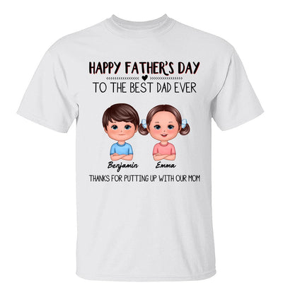Happy Father‘s Day To The Best Dad Ever Doll Kids Personalized Shirt
