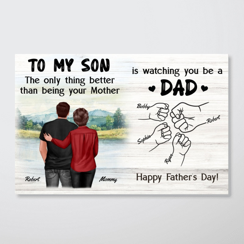 From Mom Dad To Son Watching You Be A Dad Blue Theme Personalized Poster, Gift For Son
